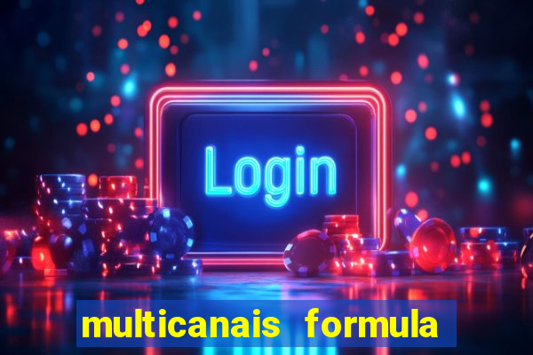 multicanais formula 1 ao vivo